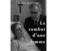 Le combat d'une femme