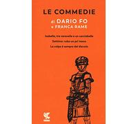 Le commedie. Isabella, tre caravelle e un cacciaballe-Settimo: ruba un po' meno-La colpa è sempre del diavolo (Vol. 2)