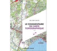 Le commentaire de carte topographique: Méthodes et applications