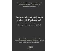 Le commissaire de justice existe-t-il légalement ?