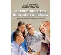 Le competenze dell'IDR nella scuola che cambia. La classe come laboratorio educativo