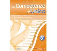 Le competenze di Unica. Programmazione didattica. Nuova ediz.. Vol. 3