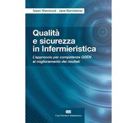 Le competenze infermieristiche per il miglioramento dei risultati dell'assistenza infermieristica. Una proposta metodologica di approccio: QSEN