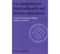 Le competenze interculturali nel lavoro educativo