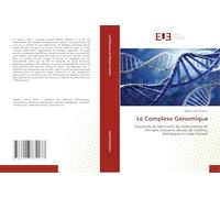 Le Complexe Génomique: Standards de fabrication de médicaments de thérapie innovants dérivés de matières biologiques à usage humain