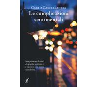 Le complicazioni sentimentali - Castellaneta Carlo
