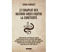 Le Complot des Nations Unis contre la Chrétienté