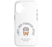 Le compro Pumpkin Spice e la chiamo brava Custodia per iPhone 16