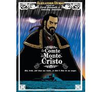 Le Comte de Monte-Cristo: D'après Alexandre Dumas