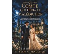 Le Comte qui défia la malédiction: Une romance de l'époque Régence entre secrets de famille, trahison et rédemption: 2