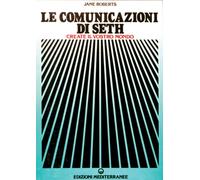 Le comunicazioni di Seth - Roberts Jane