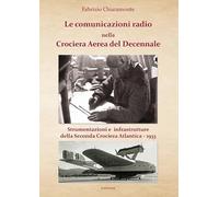 Libri Fabrizio Chiaramonte - Le Comunicazioni Radio Nella Crociera Aerea Del Dec
