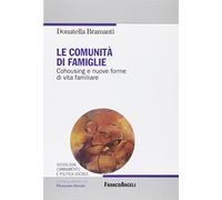 Le comunità di famiglie. Cohousing e nuove forme di vita familiare