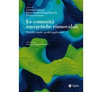 Le comunità energetiche rinnovabili. Modelli, regole, profili app