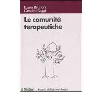 Le comunità terapeutiche. Tra caso e progetto