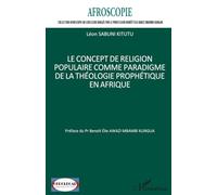 Le concept de religion populaire comme paradigme de la théologie prophétique en Afrique