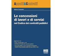 Le concessioni di lavori e di servizi nel Codice dei contratti pubblici