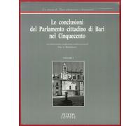 Le conclusioni del parlamento cittadino di Bari nel '500 - [Adda]