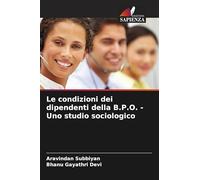 Le condizioni dei dipendenti della B.P.O. - Uno studio sociologico