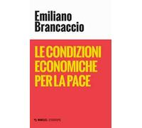 Le condizioni economiche per la pace