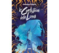 Le confessioni della Luna - Filippini Giuseppe