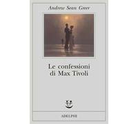 Le confessioni di Max Tivoli