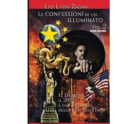 Le Confessioni di un Illuminato: Volume 2