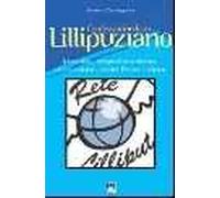 Le confessioni di un Lillipuziano. Identità, organizzazione, documenti della rete di Lilliput
