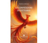 Le confessioni di Vittorio - Cordiale Franco