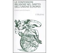 Le confessioni religiose nel diritto dell'Unione Europea