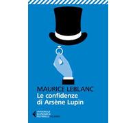Le confidenze di Arsène Lupin