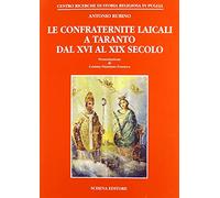Le confraternite laicali a Taranto dal XVI al XIX secolo