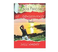 Le conseguenze dell'Amore