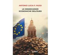 Le conseguenze economiche dell'euro
