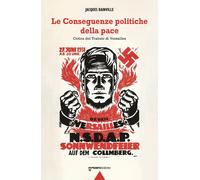 Le Conseguenze politiche della pace. Critica del Trattato di Versailles