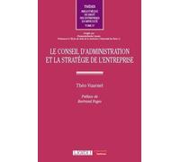 Le conseil d'administration et la stratégie de l'entreprise: 37