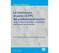 Le consulenze di parte (CTP) dei professionisti tecnici