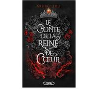 Le Conte de la Reine de Coeur