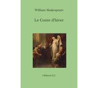 Le Conte d'hiver: (Édition intégrale)