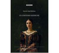 Le contesse igieniche - Barbaro Saverio Sam