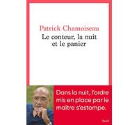 Le conteur, la nuit et le panier