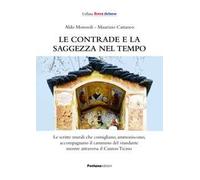 Le contrade e la saggezza nel tempo