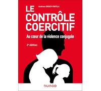 Le contrôle coercitif: Au coeur de la violence conjugale