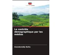 Le contrôle démographique par les médias