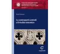 Le controparti centrali e il rischio sistemico