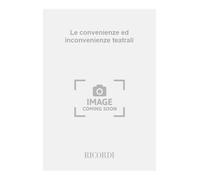 LE CONVENIENZE ED INCONVENIENZE TEATRALI