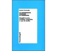 Le cooperative casearie in Sardegna. Modelli teorici, verifiche empiriche e casi di studio