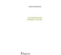 Le cooperative: imprese «altere». Mission, governance e accountability
