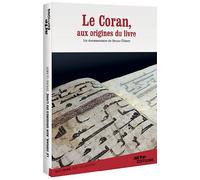 Le Coran, aux origines du Livre