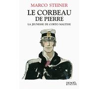 Le corbeau de pierre: La jeunesse de Corto Maltese